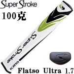 Super Stroke Flatso 1.7  Ƹհ